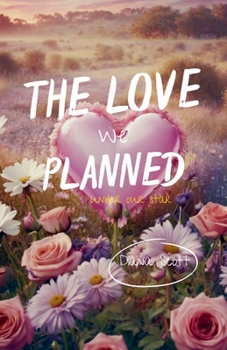 The Love We Planned (Under Our Star)