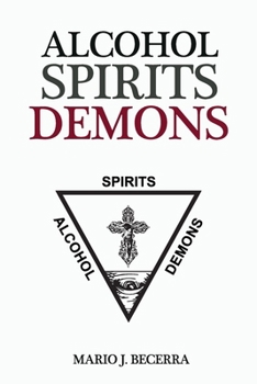 Paperback Alcohol Spirits Demons Book