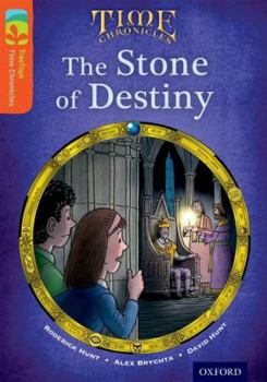 Paperback Oxford Reading Tree Treetops Time Chronicles: Level 13: The Stone of Destiny Book