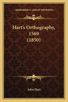 Paperback Hart's Orthography, 1569 (1850) Book