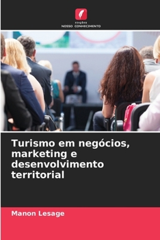 Paperback Turismo em negócios, marketing e desenvolvimento territorial [Portuguese] Book