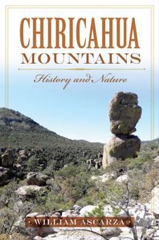Paperback Chiricahua Mountains:: History and Nature Book