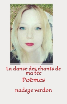 Paperback La danse des chants de ma f?e: Po?mes [French] Book
