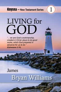 Paperback Living For God: Knysna New Testament Series Book