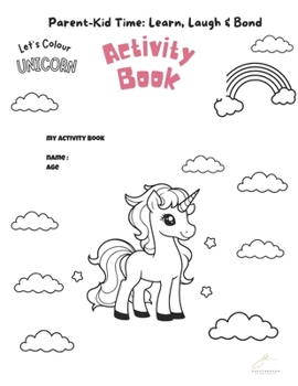 Paperback Parent-Kid Time: Learn, Laugh & Bond Book