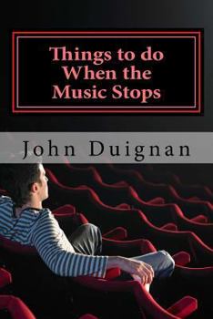 Paperback Things to do When the Music Stops Book