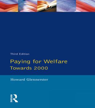 Paperback Paying For Welfare: Towards 2000 Book