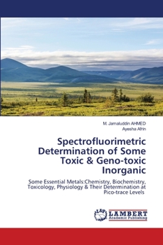 Paperback Spectrofluorimetric Determination of Some Toxic & Geno-toxic Inorganic Book