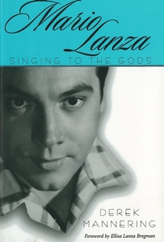 Paperback Mario Lanza: Singing to the Gods Book