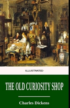 Paperback The Old Curiosity Shop Illustrated Book