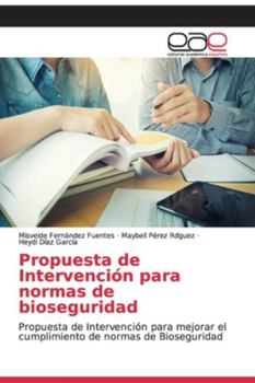 Paperback Propuesta de Intervención para normas de bioseguridad [Spanish] Book