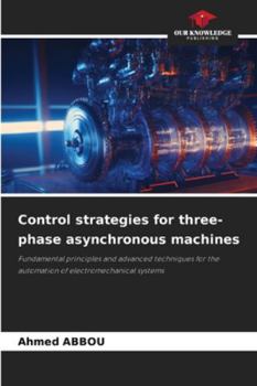 Paperback Control strategies for three-phase asynchronous machines Book
