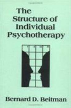 Paperback The Structure of Individual Psychotherapy Book