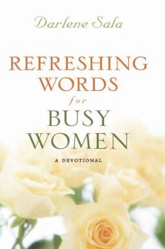 Hardcover Refreshing Words for Busy Women Book