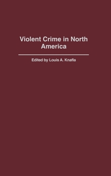 Hardcover Violent Crime in North America Book