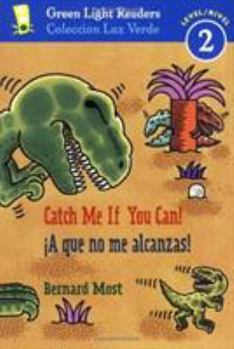 Paperback Catch Me If You Can!/A Que No Me Alcanzas!: Bilingual English-Spanish Book