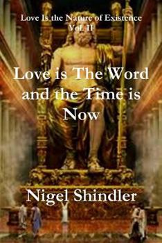 Paperback Love is The Word and the Time is Now Book