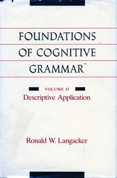 Hardcover Foundations of Cognitive Grammar: Volume II: Descriptive Application Book