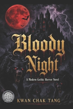 Paperback Bloody Night: A Modern Gothic Horror Novel Book