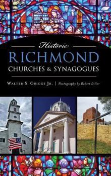 Hardcover Historic Richmond Churches & Synagogues Book