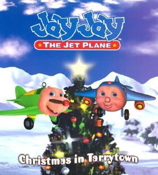 Paperback Jay Jay the Jet Plane: Christmas in Tarrytown Book