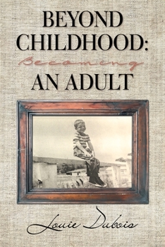 Paperback Beyond Childhood: Becoming an Adult Book