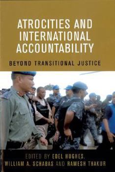 Paperback Atrocities and International Accountability: Beyond Transnational Justice Book