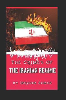 Paperback The Crimes of the Iranian Regime Book