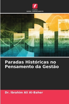 Paperback Paradas Históricas no Pensamento da Gestão [Portuguese] Book