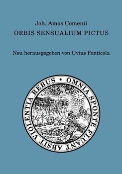 Paperback Joh. Amos Comenii Orbis sensualium pictus: Neu herausgegeben von Uvius Fonticola [Latin] Book