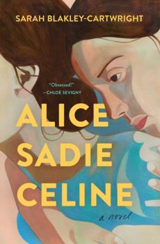 Hardcover Alice Sadie Celine Book