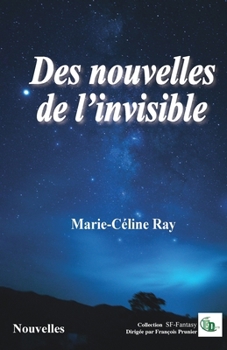 Paperback Des nouvelles de l'invisible [French] Book