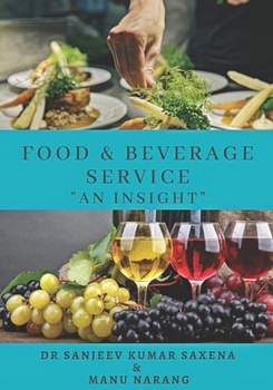 Paperback FOOD AND BEVERAGE SERVICE- AN INSIGHT (2) Book