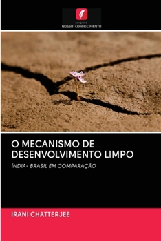Paperback O Mecanismo de Desenvolvimento Limpo [Portuguese] Book