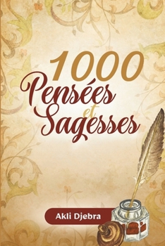 Paperback 1000 Pensées et Sagesses [French] Book