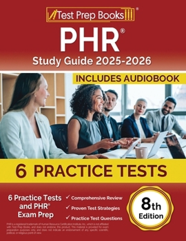 Paperback PHR Study Guide 2025-2026: 6 Practice Tests and PHR Exam Prep [8th Edition] Book