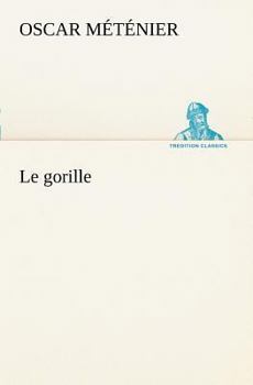 Paperback Le gorille [French] Book