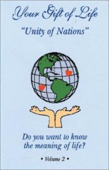 Your Gift of Life: Unity of Nations