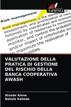 Paperback Valutazione Della Pratica Di Gestione del Rischio Della Banca Cooperativa Awash [Italian] Book