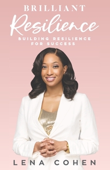 Paperback Brilliant Resilience: Building Resilience for Success Book
