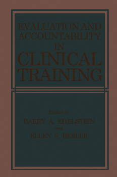 Hardcover Evaluation and Accountability in Clinical Training Book