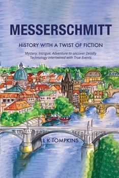 Paperback Messerschmitt: History, with a Twist of Fiction Book