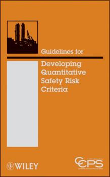 Hardcover Guidelines for Developing Quantitative Safety Risk Criteria Book