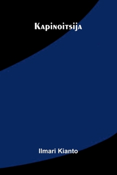 Paperback Kapinoitsija [Finnish] Book