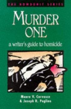Paperback Murder One: A Writer's Guide to Homicide Book