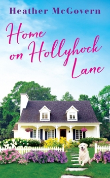 Mass Market Paperback Home on Hollyhock Lane Book