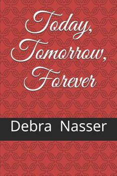 Paperback Today, Tomorrow, Forever Book