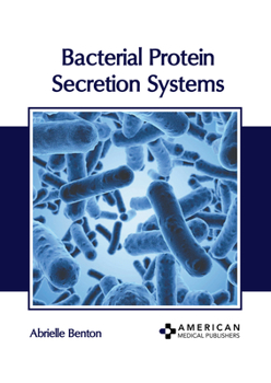 Hardcover Bacterial Protein Secretion Systems Book