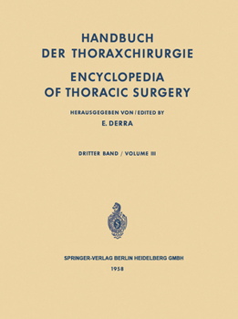 Paperback Handbuch Der Thoraxchirurgie / Encyclopedia of Thoracic Surgery: Band / Volume 3: Spezieller Teil 2 / Special Part 2 [German] Book