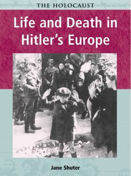 Life and Death in Hitler's Europe (Holocaust (Chicago, Ill.).)